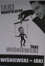 Kampania się zaostrza. Jaki manipulatorem, Wiśniewski marionetką?