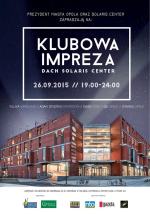 Klubowa impreza dla Opolan na dachu Solaris Center