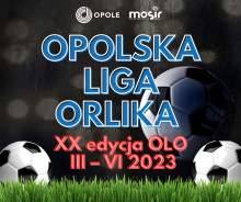 Piłkarze - amatorzy mogą już zgłaszać się do jubileuszowej, 20. Opolskiej Ligi Orlika