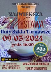 Unikatowa wystawa szkła huty Tarnowiec w Zamku Książęcym w Oleśnicy
