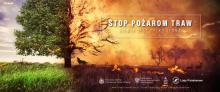 Rozpoczęcie kampanii "Stop Pożarom Traw"