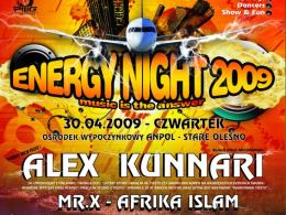 Energy Night 2009 - 30 kwietnia - ANPOL, Stare Olesno.