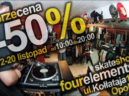 - 50% w Four Elements Skateshop