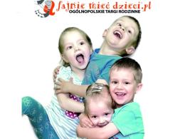 W weekend targi Fajnie Mieć Dzieci !