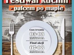 Festiwal Kuchni - Palcem po mapie! 7-8 listopada.