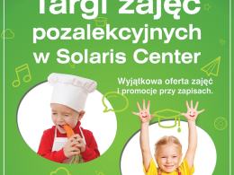 Targi zajęć pozalekcyjnych w Solaris Center