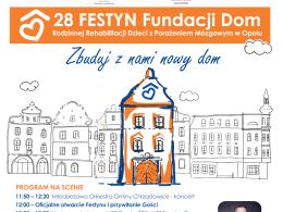 Fundacja DOM zaprasza na 28. Festyn #zbudujznaminowydom w Opolu