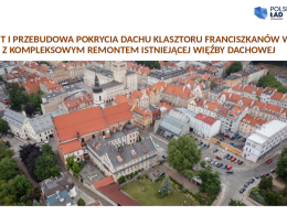 Miasto Opole pozyskało dotację na remont dachu klasztoru Franciszkanów