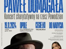 Paweł Domagała i Magda Bereda zagrają dla powodzian z Opolszczyzny