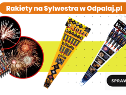 Jakie najlepsze fajerwerki na Sylwestra?