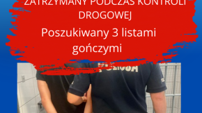 Był poszukiwany trzema listami gończymi, wpadł przez przekroczenie prędkości 
