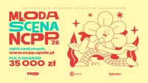 Młodzi muzycy mogą powalczyć o nagrody. Startuje "Młoda Scena NCPP"