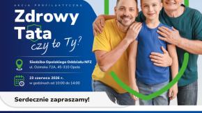 Tata pod lupą profilaktyki. NFZ zaprasza na dzień otwarty z okazji Dnia Ojca
