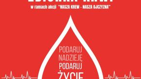 Oddaj krew i podaruj komuś szansę na życie