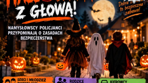 Halloween pod lupą policji. Na te sytuacje powinni uważać rodzice i kierowcy