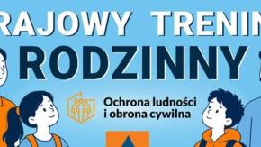 Krajowy Trening Rodzinny. Blisko 50 miejsc spotkań poświęconych bezpieczeństwu