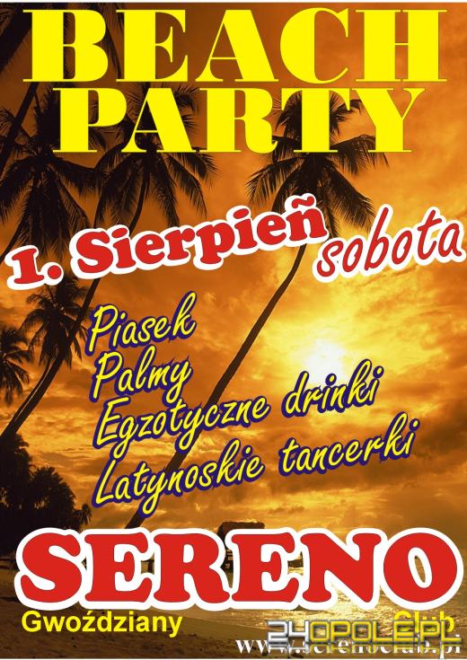 Beach Party w Sereno Club
