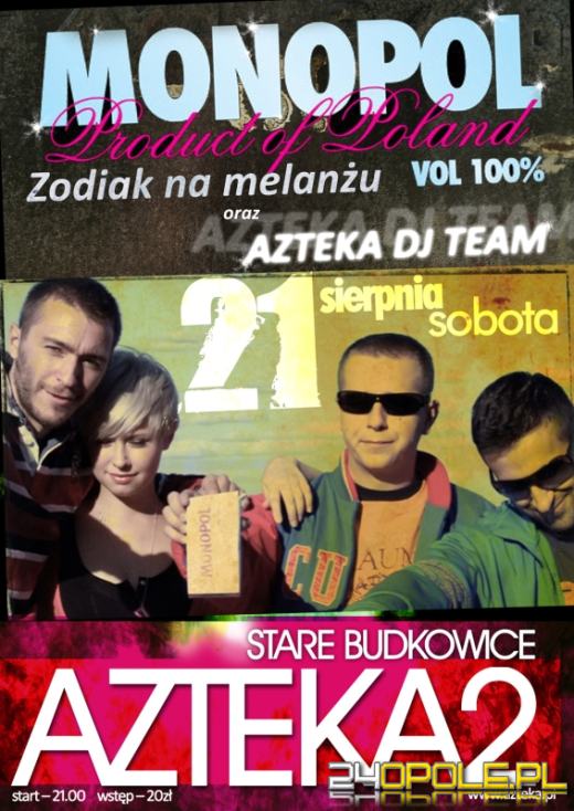 Monopol zagra w Aztece