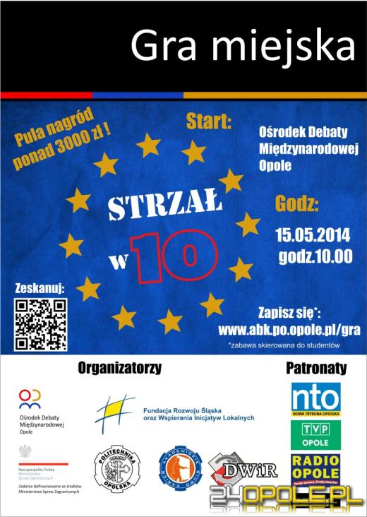 Weź udział w Grze Miejskiej "Strzał w 10"!