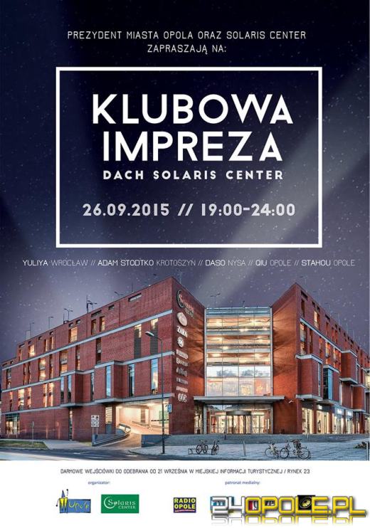 Klubowa impreza dla Opolan na dachu Solaris Center