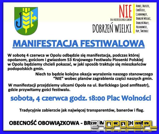 Mieszkańcy podopolskich gmin będą manifestować w czasie festiwalu