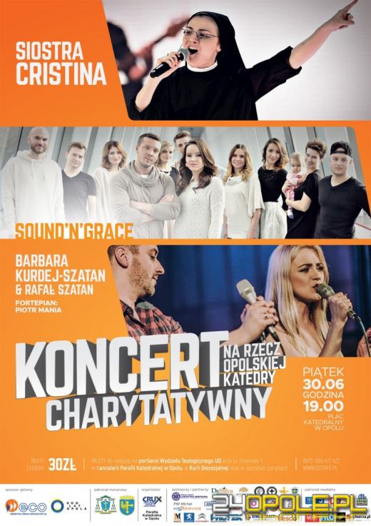 Siostra Cristina i goście zaśpiewają na rzecz opolskiej katedry