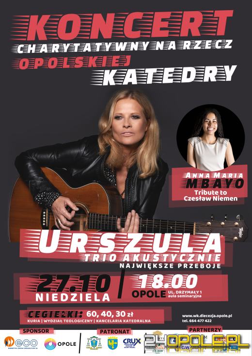Urszula zaśpiewa na rzecz opolskiej Katedry