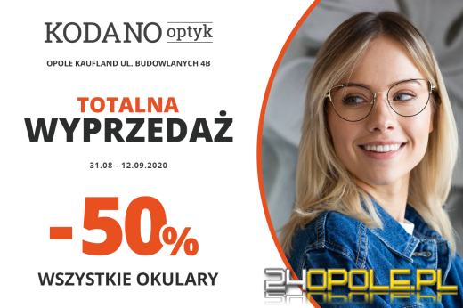 Totalna wyprzedaż w KODANO Optyk. Wszystkie okulary 50% taniej!