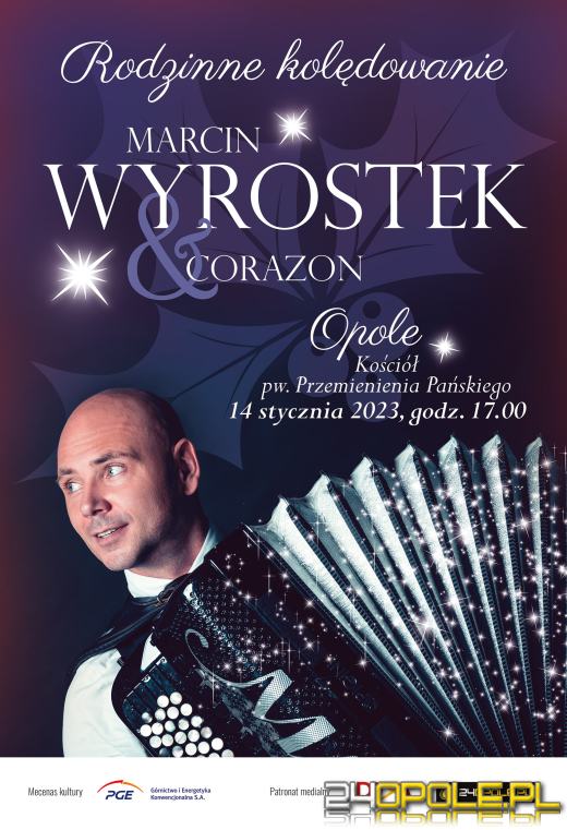 Rodzinne kolędowanie z  Marcinem Wyrostkiem i zespołem Corazon
