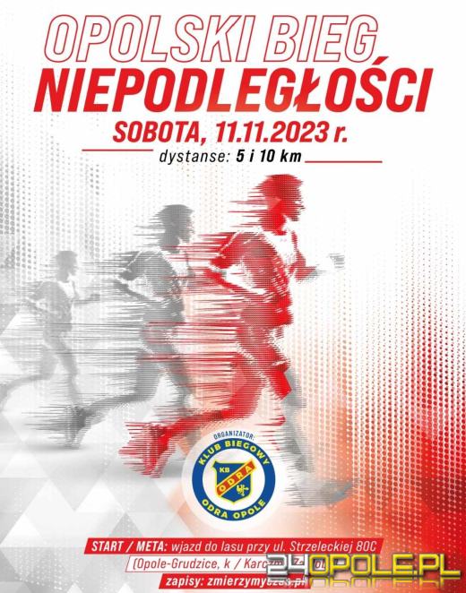 Stowarzyszenie Klub Biegowy Odra Opole zaprasza na 1. Opolski Bieg Niepodległości 