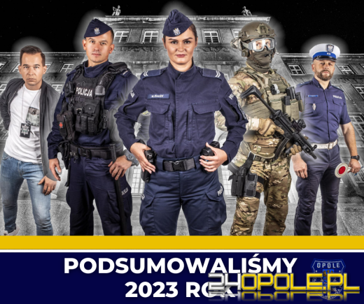 Opolscy policjanci podsumowali 2023 rok