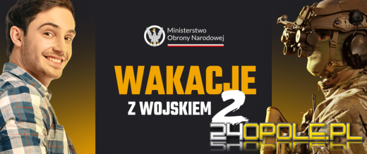 Startuje nabór na letnie szkolenia - Wakacje z wojskiem