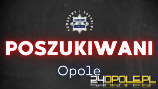 KMP Opole: Publikujemy wizerunki osób poszukiwanych