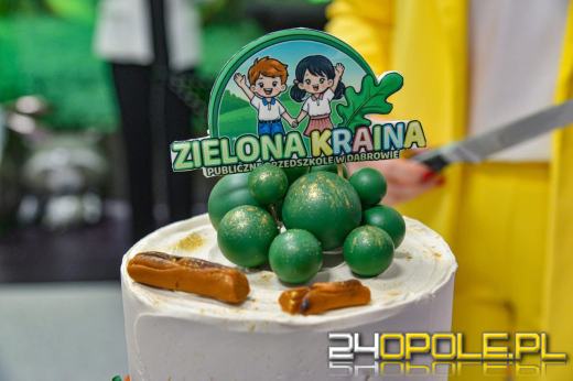 Tu rosną marzenia - Dąbrowa świętuje otwarcie przedszkola "Zielona Kraina"