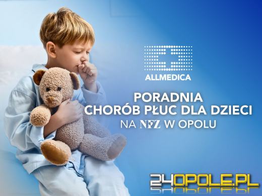 Nowa Poradnia Chorób Płuc dla Dzieci w Opolu - profesjonalna opieka pulmonologiczna w ramach NFZ