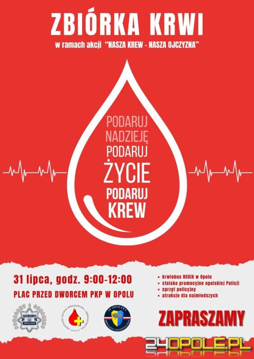 Oddaj krew i podaruj komuś szansę na życie
