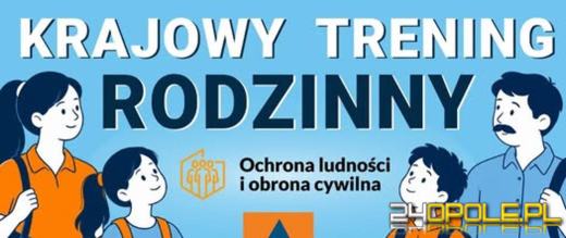 Krajowy Trening Rodzinny. Blisko 50 miejsc spotkań poświęconych bezpieczeństwu