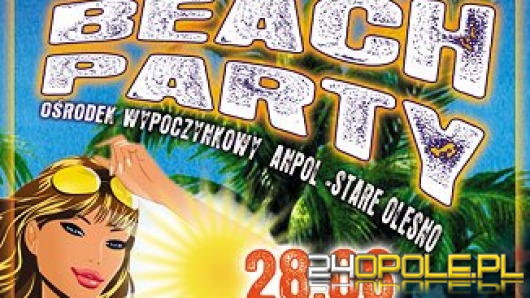 Beach Party w Starym Oleśnie