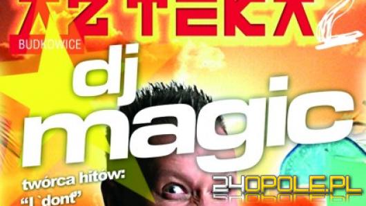 Dziś DJ Magic w Aztece