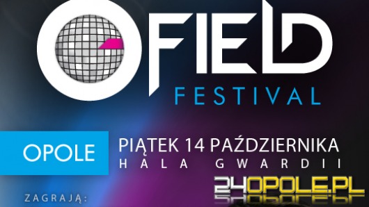 O'field Festival niebawem w Opolu
