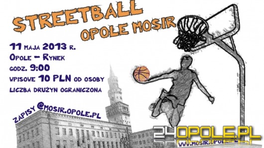 Koszykówka w Opolu wychodzi na ulice. Weź udział w turnieju streetballu.