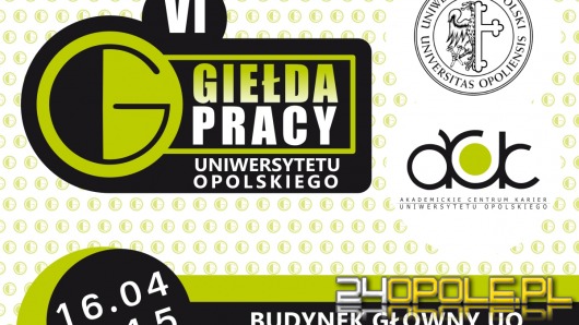 W czwartek VI Giełda Pracy na Uniwersytecie Opolskim