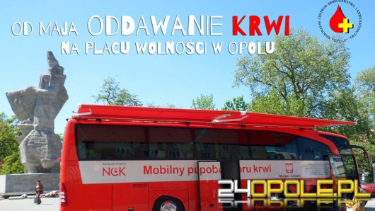 We wtorki i czwartki można oddawać krew na Placu Wolności