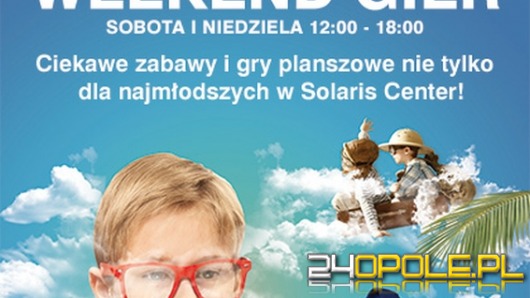 Przed nami kolejny Weekend Gier w Solaris Center