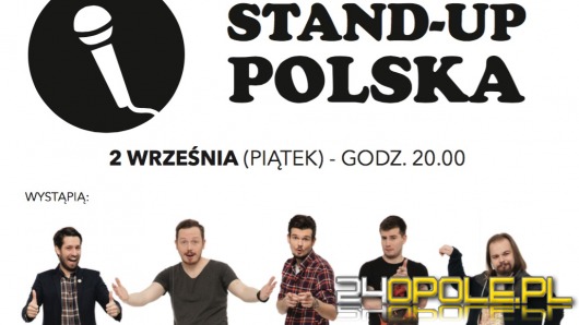 Zbliża się Gala Stand-Up. To pierwszy taki kabareton w Opolu! 