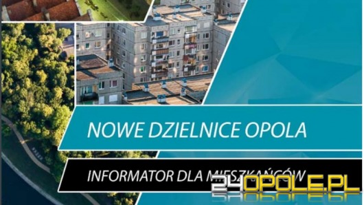 Poznaj nowe dzielnice Opola i weź udział w konsultacjach