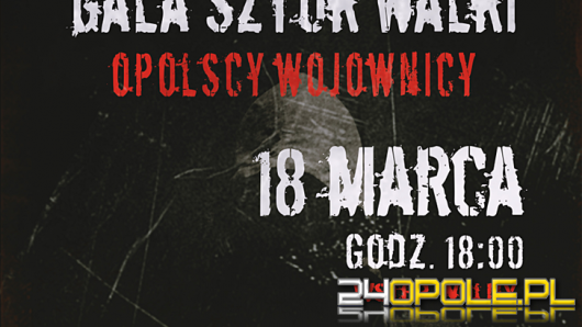 Rozdajemy wejściówki VIP na Galę Sztuk Walki "Opolscy Wojownicy" //WYNIKI