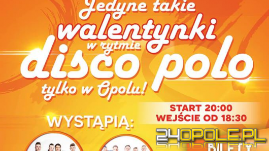 Już w ten weekend Disco Polo Walentynki - WYNIKI!