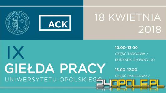 Już 18 kwietnia IX Giełda Pracy na Uniwersytecie Opolskim