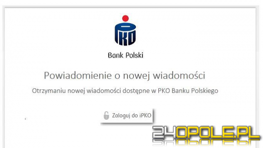 Niebezpieczne maile do klientów banku. Klikając w link wysyłamy pieniądze na konto przestępców